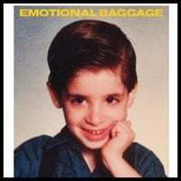 EMOTIONAL BAGGAGE